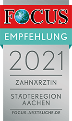 Focus Empfehlung 2021: Zahnärztin Statdregion Aachen